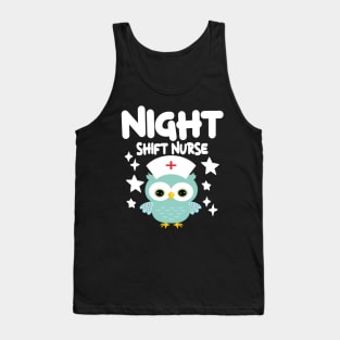 night shift nurse  funny nurse Tank Top